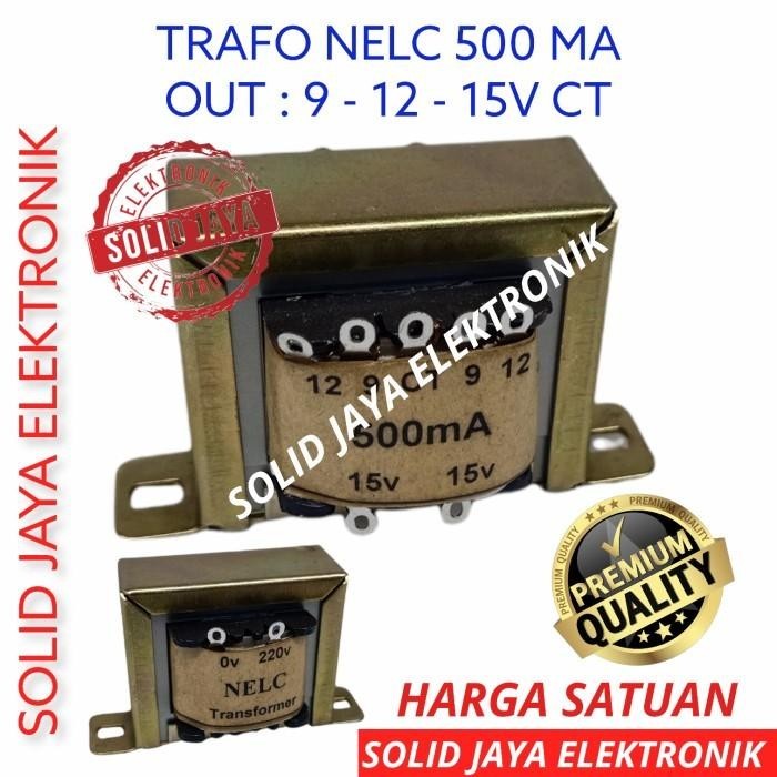 TRAVO TRAFO 500MA CT 9V 12V 15V CT 500 MA 0.5A 0,5A 1/2A CT AMPER NELC