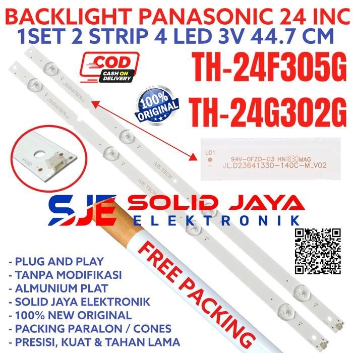 BACKLIGHT TV LED PANASONIC 24 INC TH 24F305 24G302 LAMPU BL 4K 3V INCH