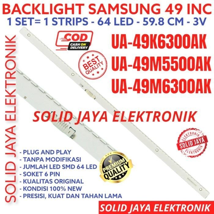 BACKLIGHT TV LED SAMSUNG 49 INC UA 49K5500 49K6300 AK 49K LAMPU BL IN