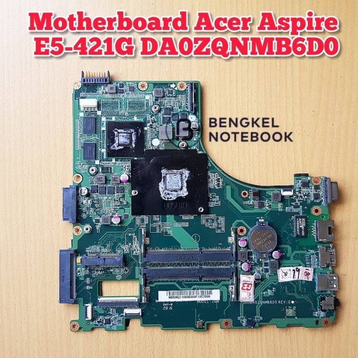 HARGA DISC - Motherboard Acer Aspire E5-421 AMD DA0ZQNMB6D0 VGA ATI Radeon