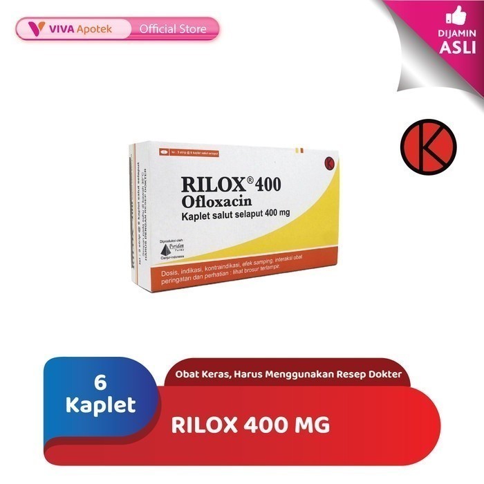 Rilox 400 mg / Ofloxacin / Antibiotik / Infeksi Bakteri (6 Kaplet)