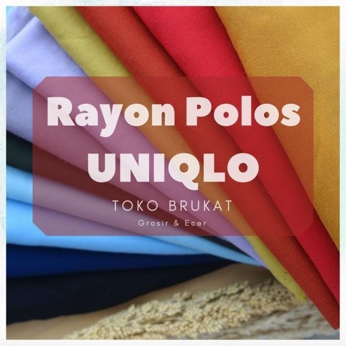 

Ready Kain Rayon Polos Uniqlo - Grosir - Per Yards (Minimal 1 Roll) Berkualitas