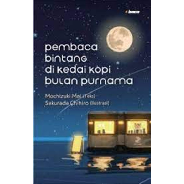 NOVEL BZ - PEMBACA BINTANG DI KEDAI KOPI BULAN PURNAMA