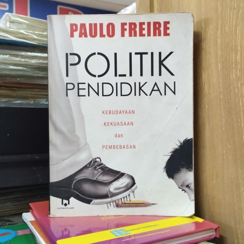 Politik Pendidikan - Paulo Freire