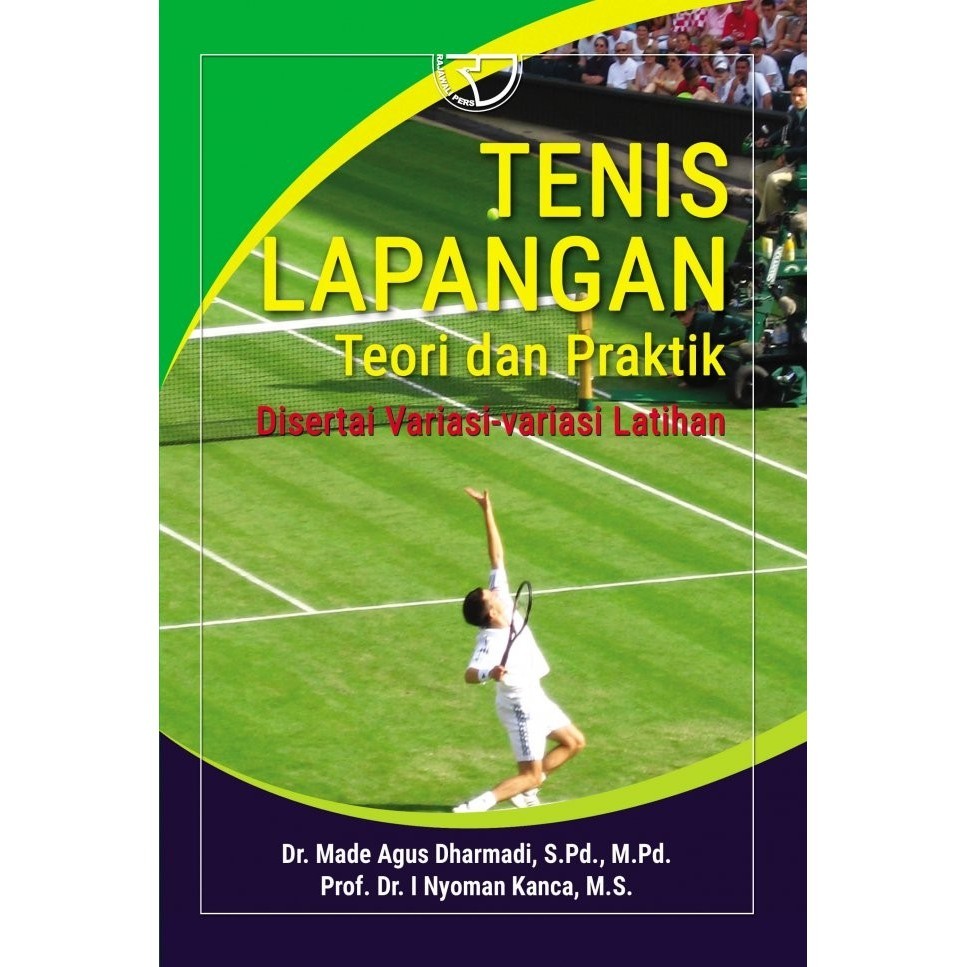 

Buku Tenis Lapangan Made Agus Dharmadi (Undiksha)