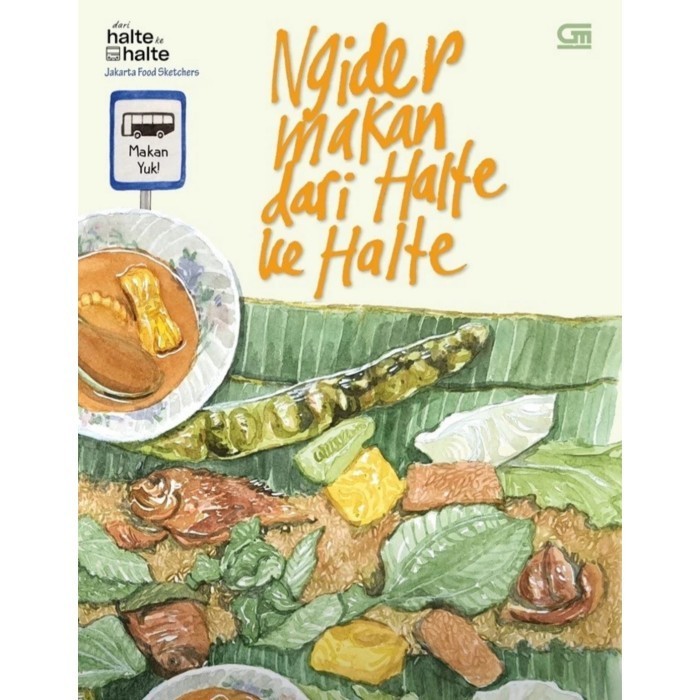 

Ngider Makan Dari Halte Ke Halte