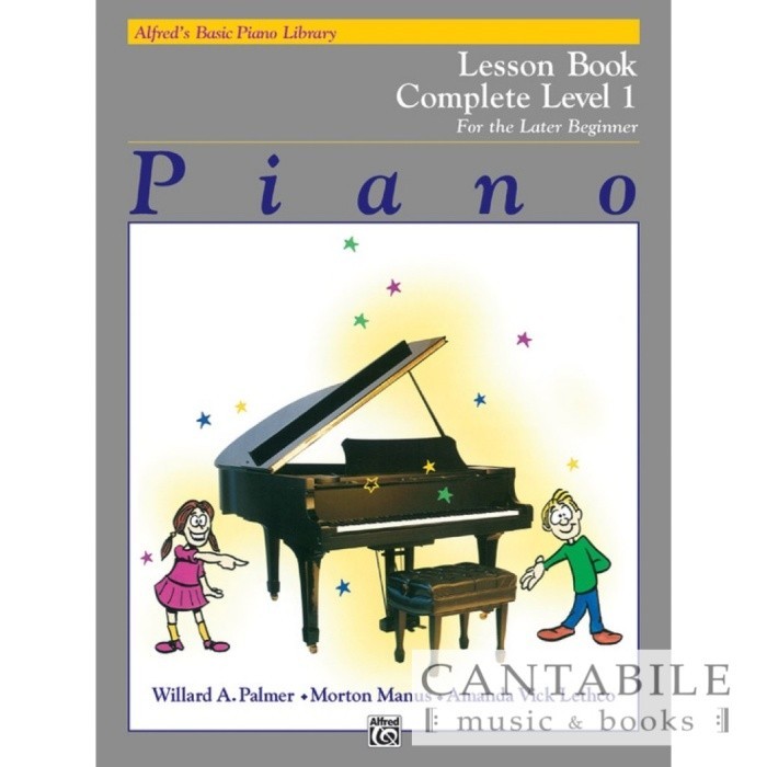 

AlfredS Basic Piano Library: Lesson Book Complete - Level 1