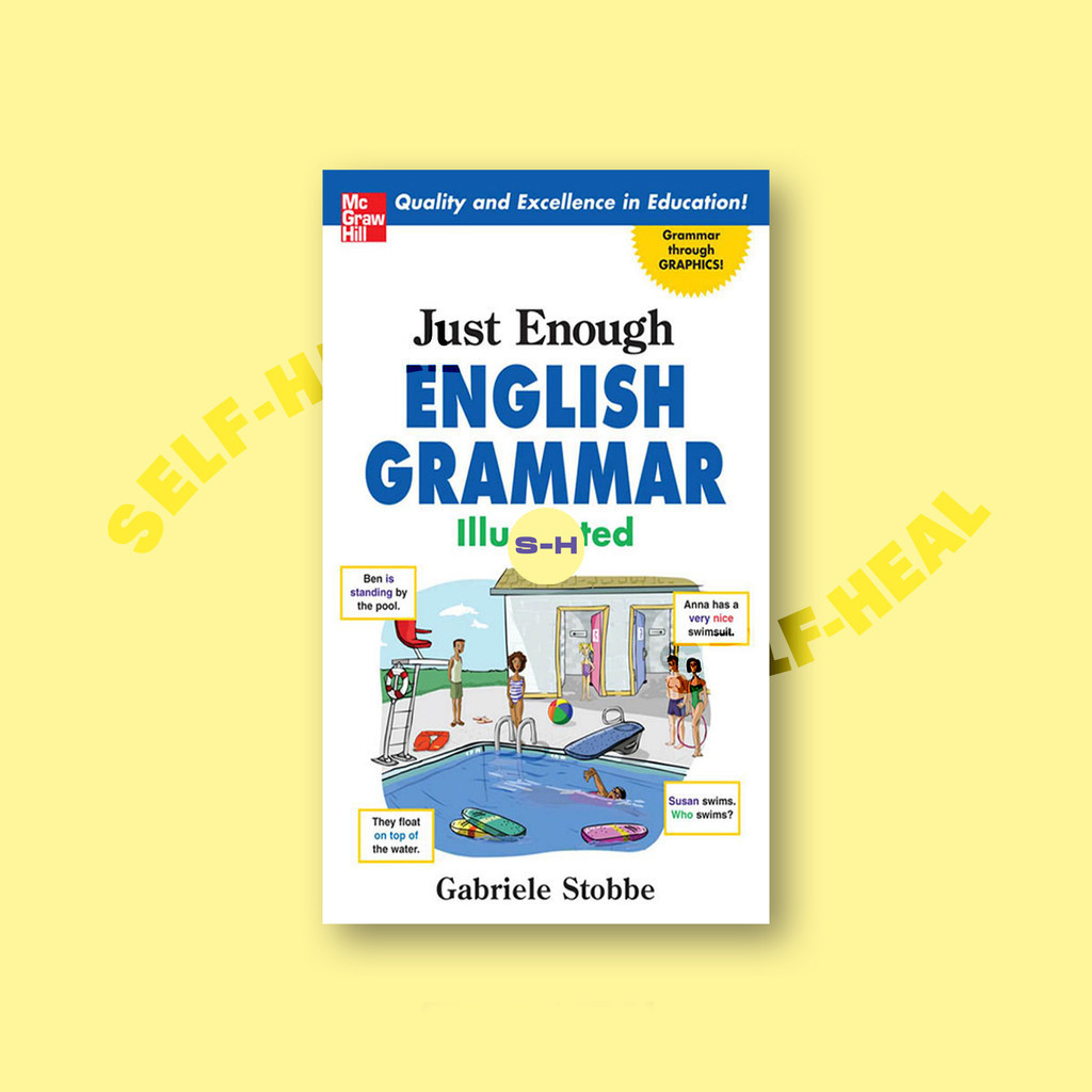 

Just Enough English Grammar Illustrated - Gariele Stobbe