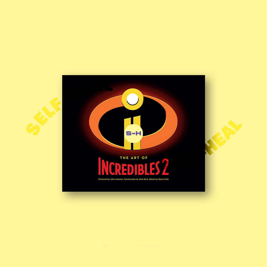 

The Art of Incredibles 2 - John Lasseter