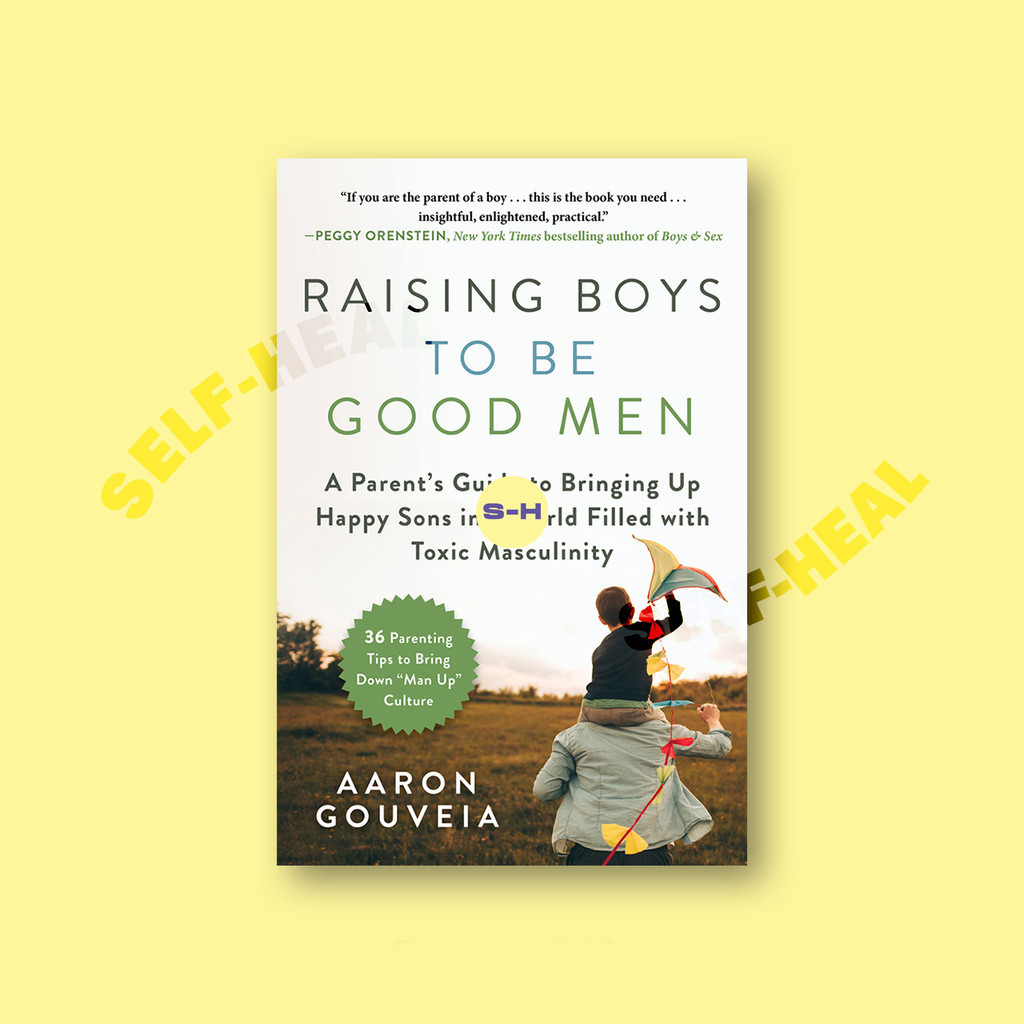 

Raising Boys to Be Good Men - Aaron Gouveia