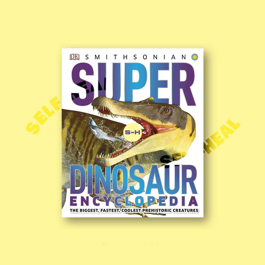 

Smithsonian - Super Dinosaur Encyclopedia by DK