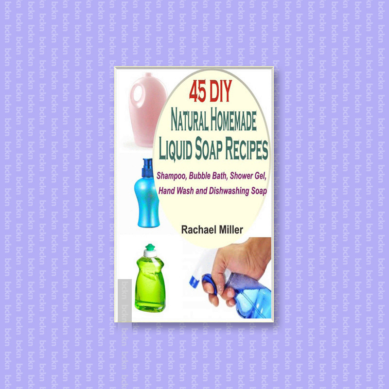 

45 DIY Natural Homemade Liquid Soap Recipe - Rachael Miller