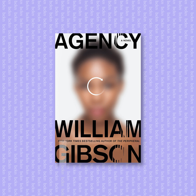 

Agency - William Gibson