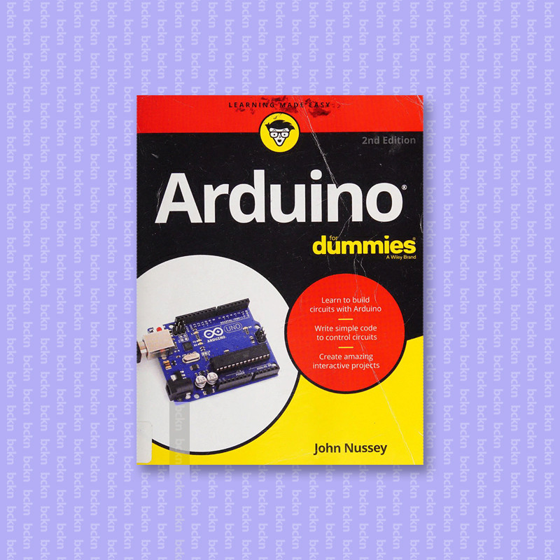 

Arduino for dummies - John Nussey