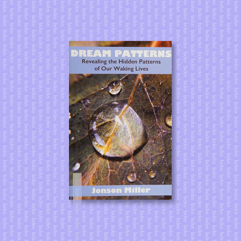 

Dream patterns - revealing the hidden patt - Jonson Miller