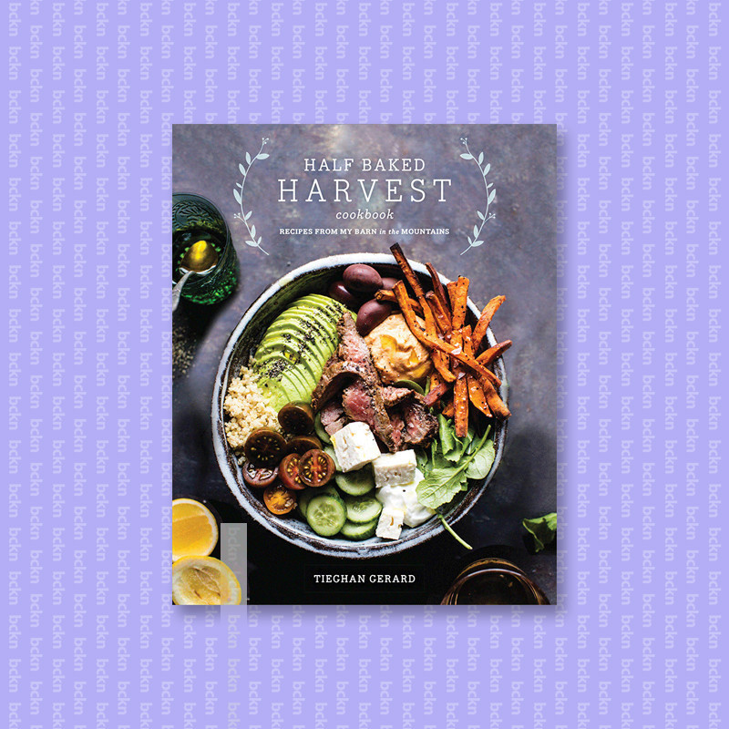 

Half Baked Harvest Cookbook - Tieghan Gerard