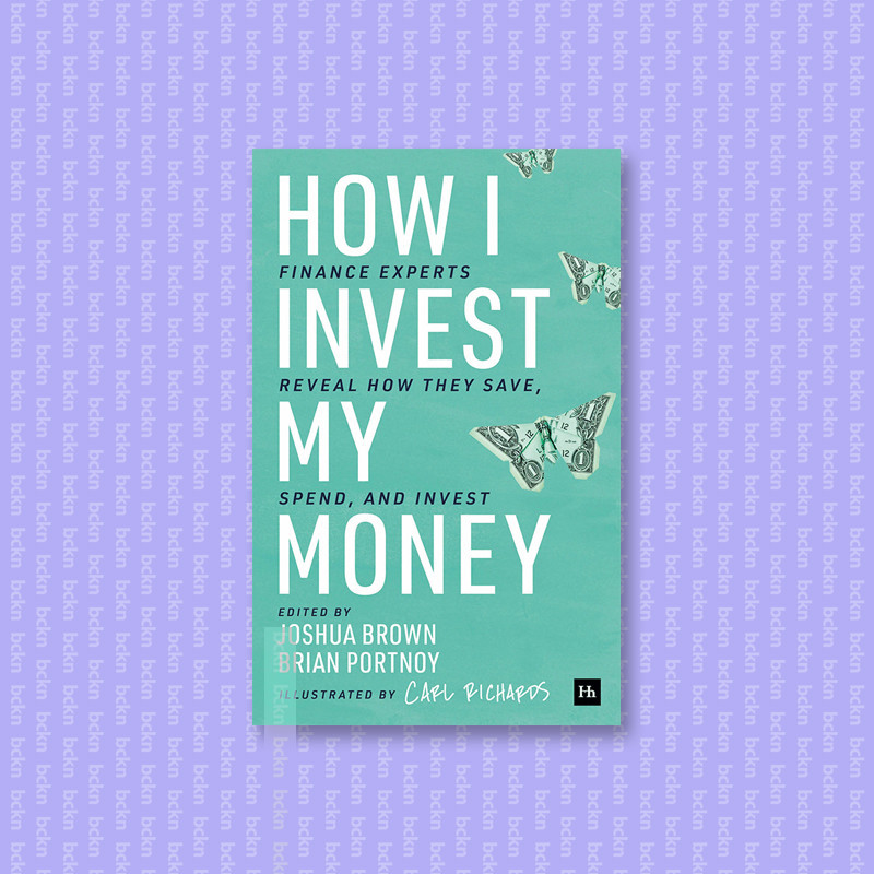 

How I Invest My Money - Joshua Brown