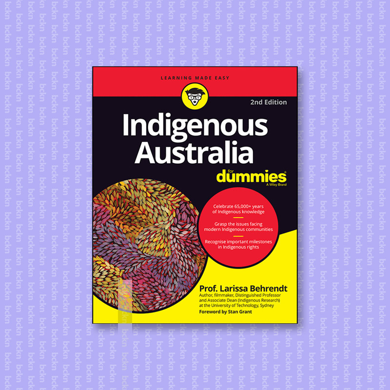

Indigenous Australia For Dummies - Larissa Behrendt