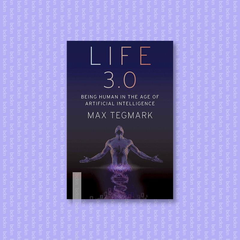 

Life 3.0 - Being Human in the Age of Artifi - Max Tegmark