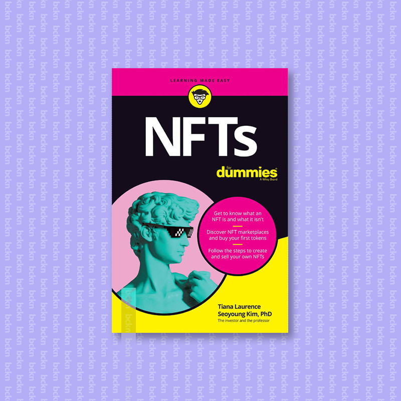 

NFTs For Dummies - Tiana Laurence