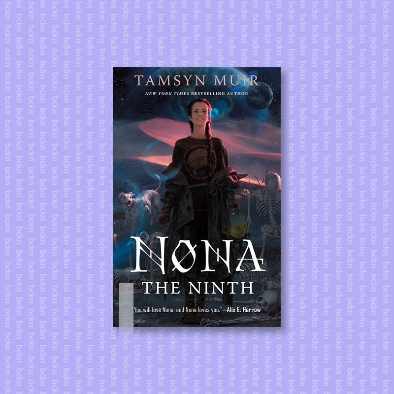 

Nona the Ninth - Tamsyn Muir