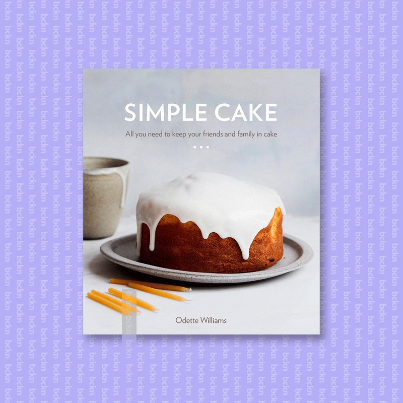 

Simple Cake - All You Need to Keep Your Fri - Odette Williams