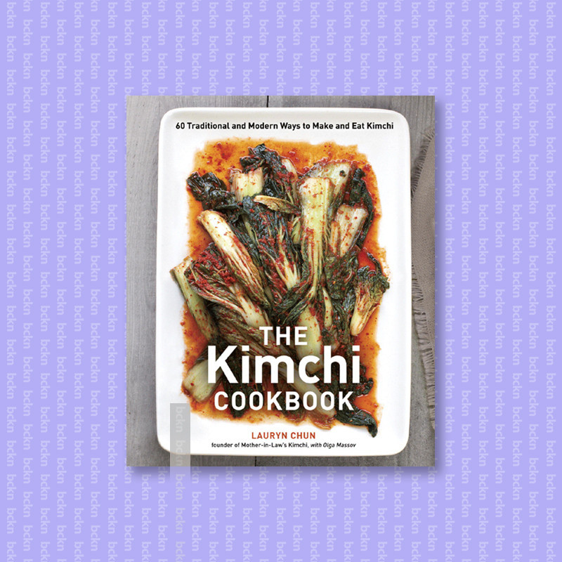 

The Kimchi Cookbook - Lauryn Chun