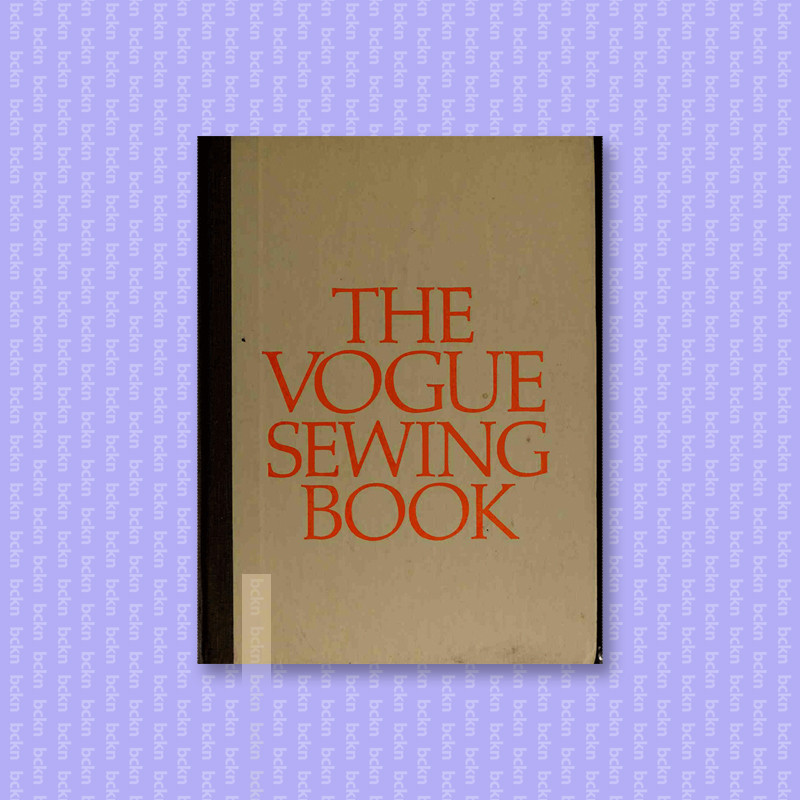 

The Vogue sewing book - Vogue Patterns
