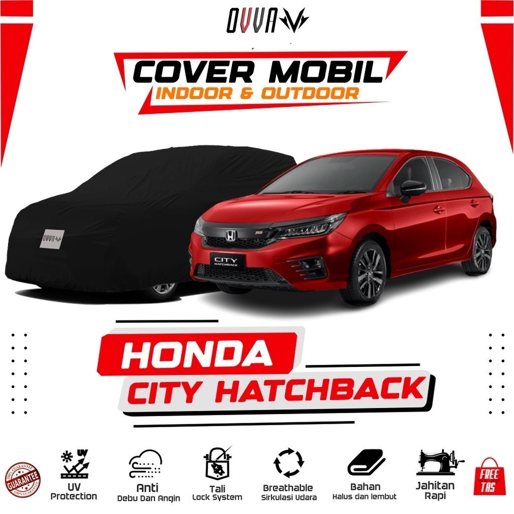 Cover Mobil Honda City Hatchback / Sarung Mobil Honda City Hatchback RS / Body Cover City Hatch back