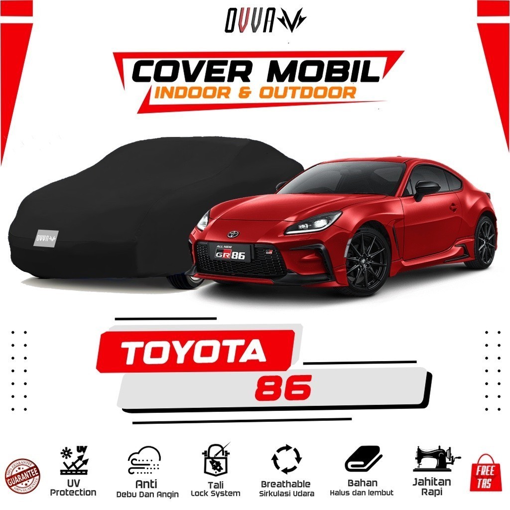 Cover Mobil Toyota 86 All Type  / Sarung Mobil Sedan Toyota 86 2RD / Body Cover Toyota 86
