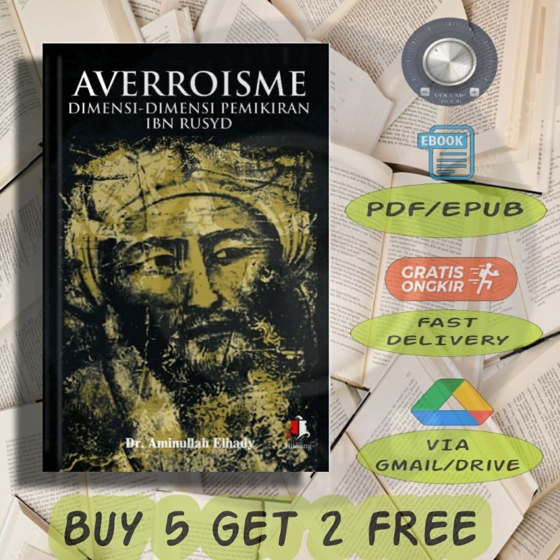 

AVEREOISME Dimensi-dimensi Pemikiran IBN RUSYD - Volume