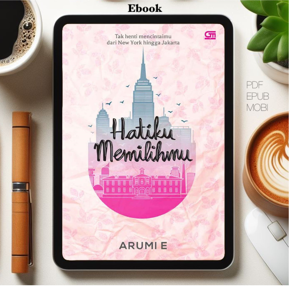 

[ID2618] Hatiku Memilihmu (Arumi E.)