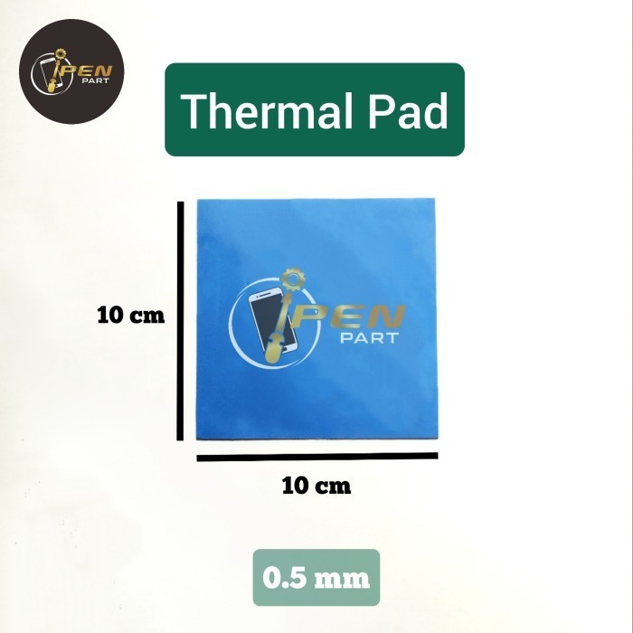 Thermal Pad 10x10 CM Tebal 0.5mm Termal 10x10cm