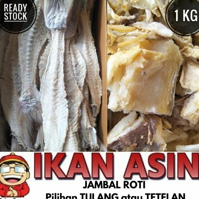 

Ikan Asin TULANG / TETELAN JAMBAL ROTI 1 kg