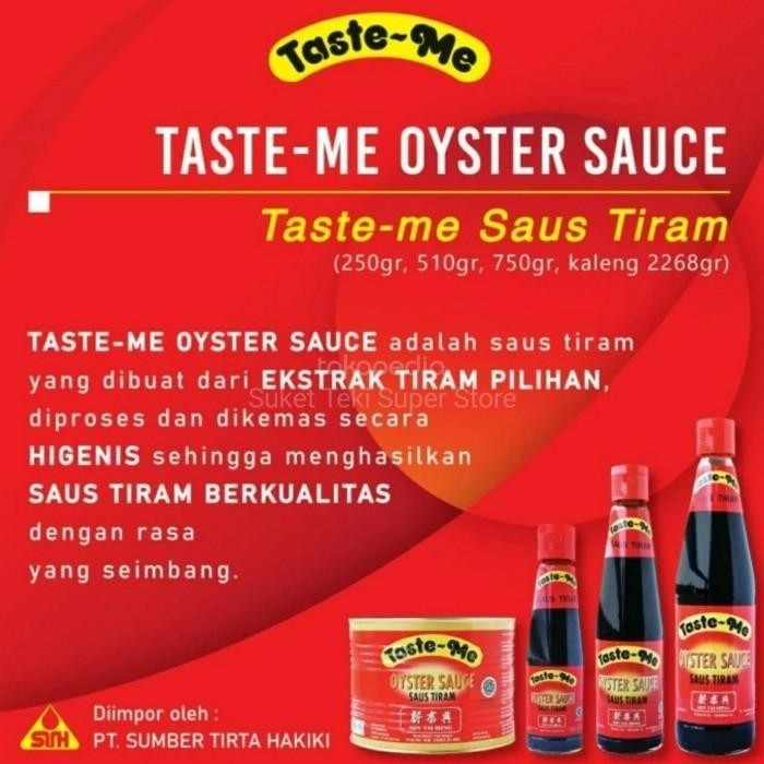 

Saus Tiram Taste Me Oyster Sauce 2.268Kg Kaleng Bukan Panda 013