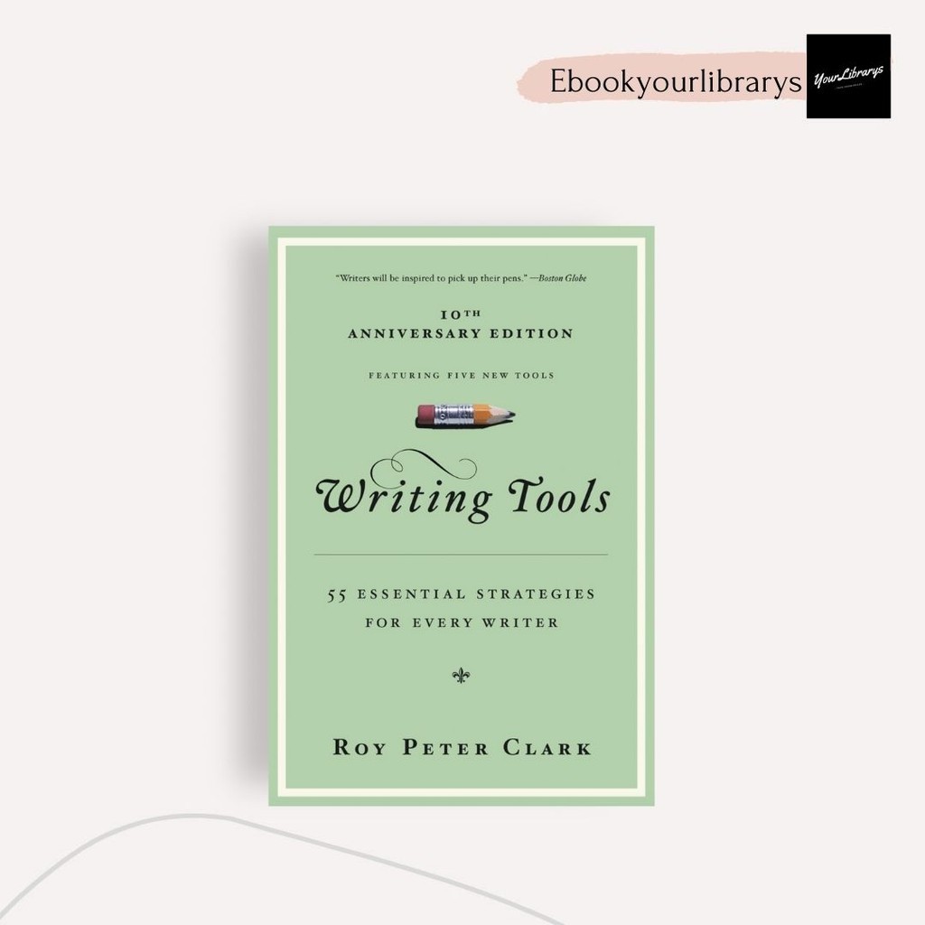 

Writing Tools ; Roy Peter Clark