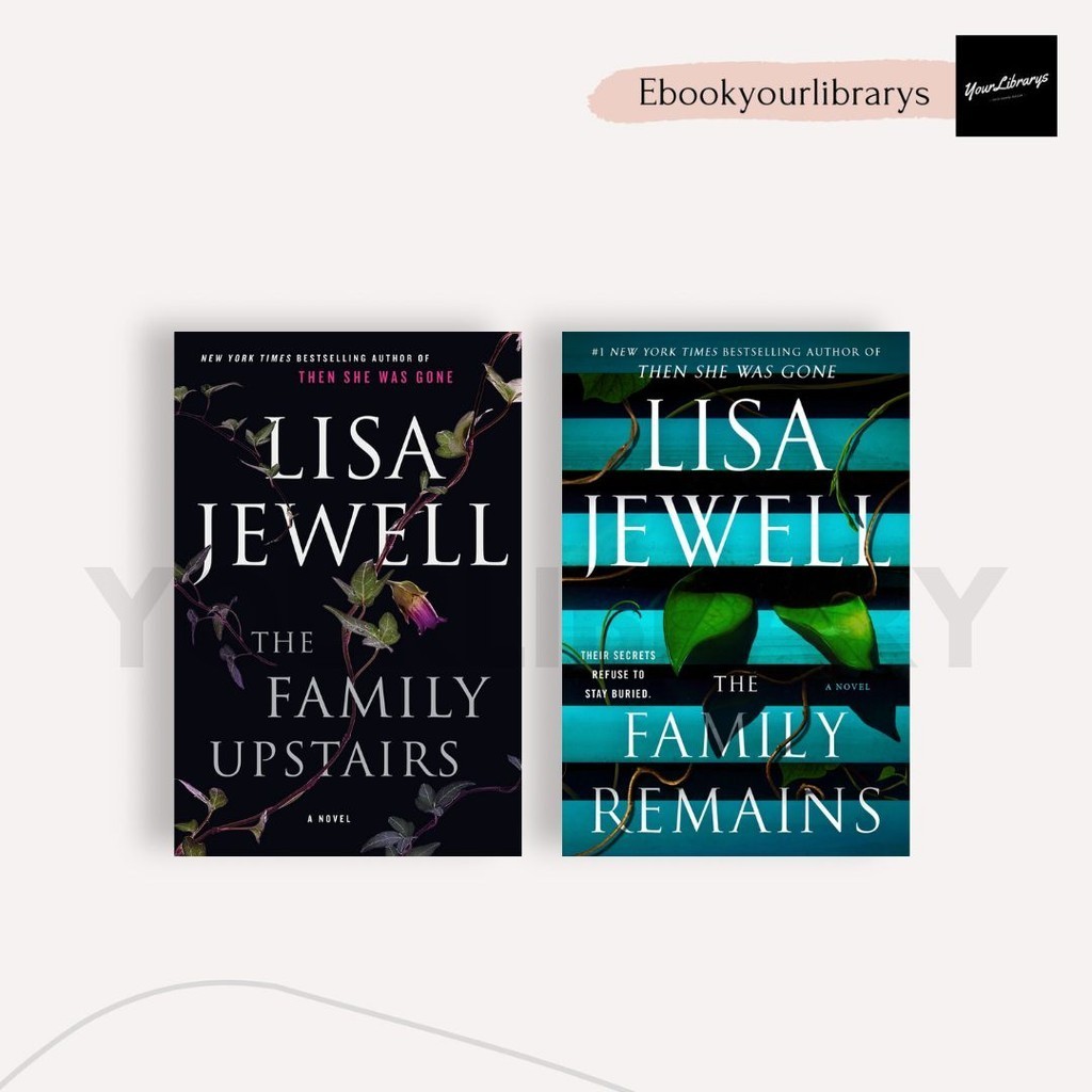 

The Family Upstairs ; Lisa Jewell