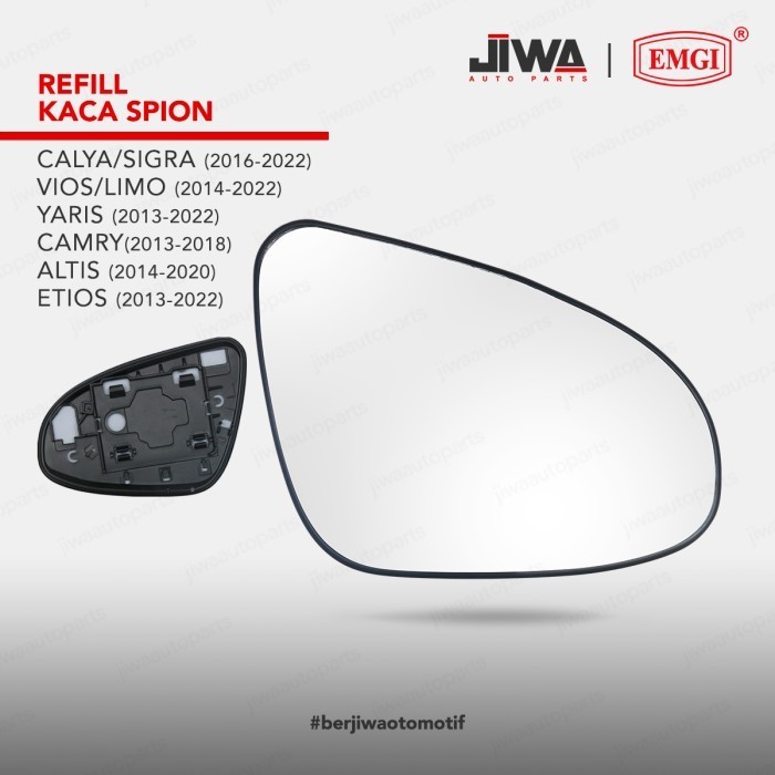 Jiwa Auto X Emgi Kaca Spion Refill - Mobil Calya / Sigra / Vios / Limo