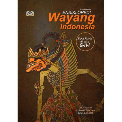 

(PID504) Ensiklopedi Wayang Indonesia (G-H-I)