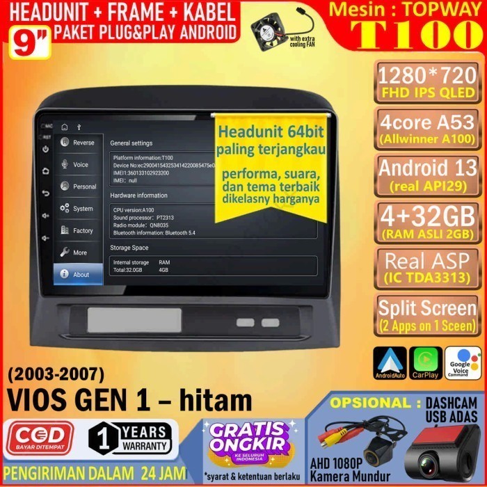 Paket Headunit Android 9 inch + Frame + Soket PNP Toyota Vios Gen 1 - Hitam Topway T100 RAM 4GB-ROM 