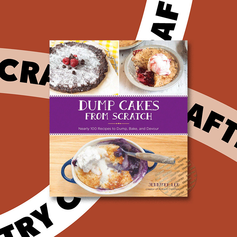 

Dump Cakes from Scratch - Nearly 100 Recipe - Jennifer Lee