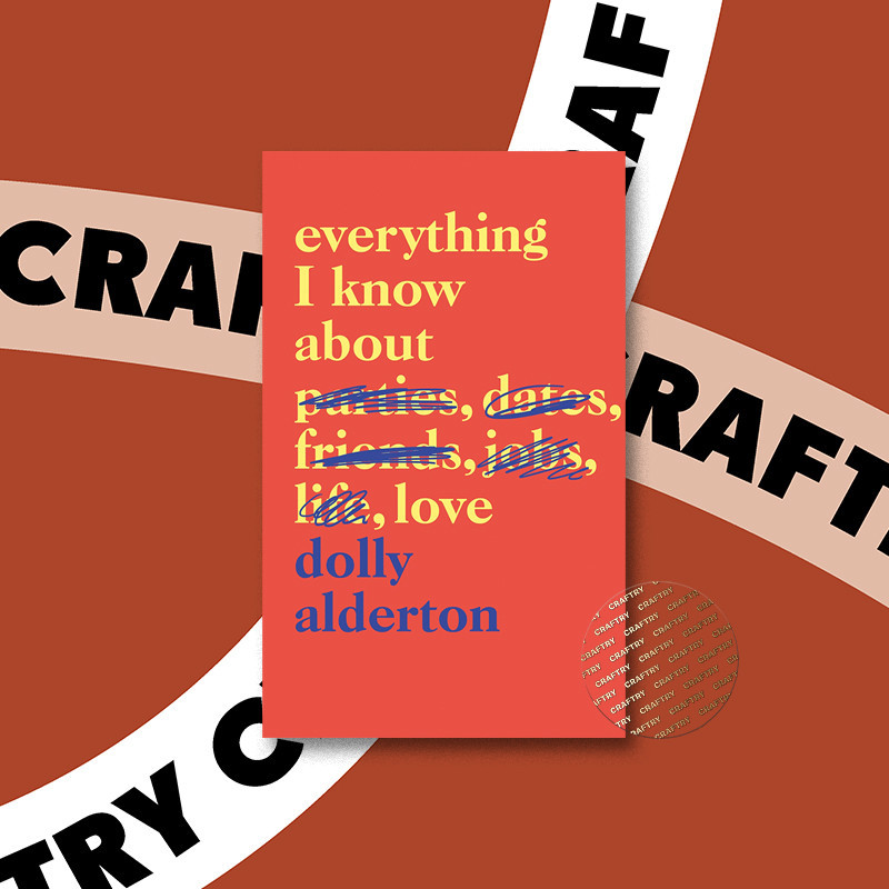 

Everything I Know About Love R - Dolly Alderton
