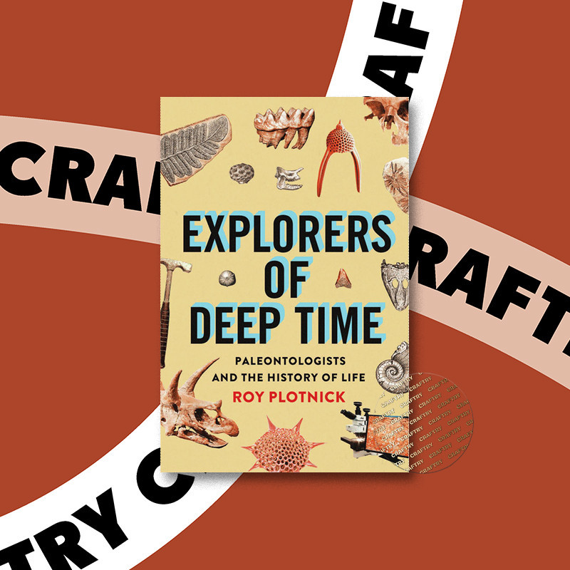 

Explorers of Deep Time - Paleontologists an - Roy Plotnick