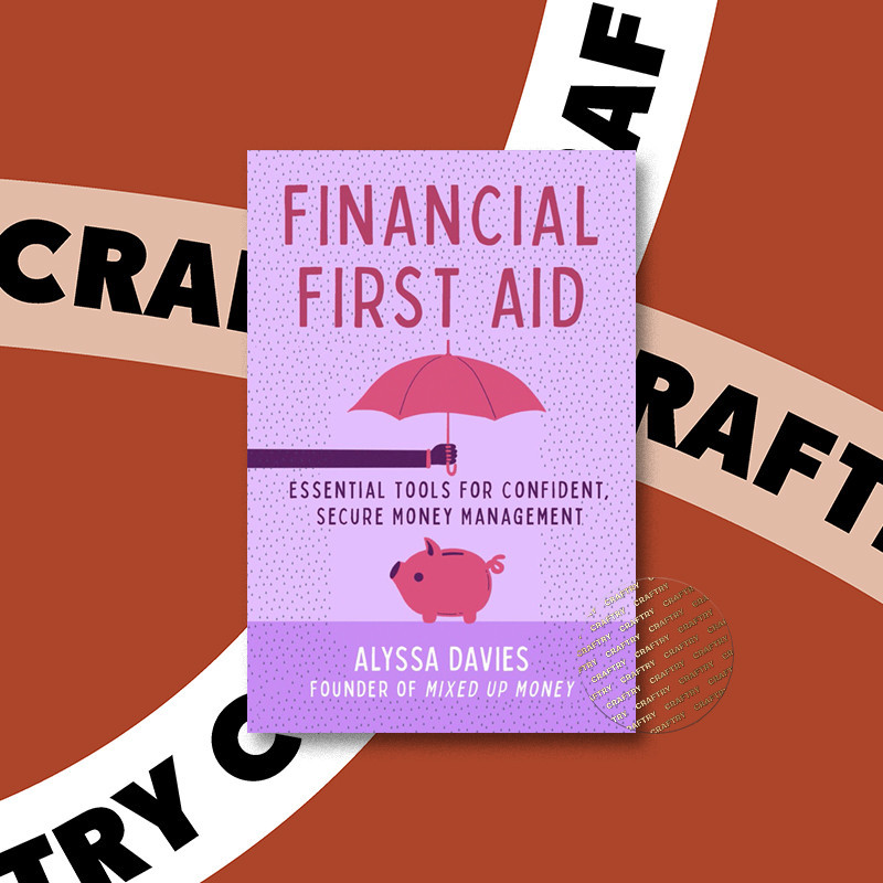 

Financial First Aid - Alyssa Davies