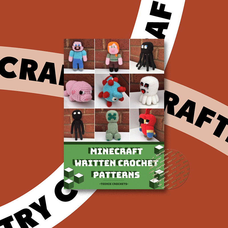 

Minecraft Written Crochet Patterns - Teenie Crochets