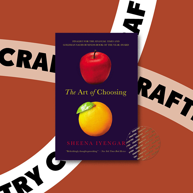 

The Art of Choosing - Sheena Iyengar