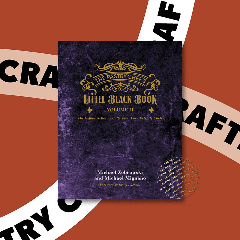 

The Pastry Chefs Little Black Book Volume 2 - Michael Zebrowski