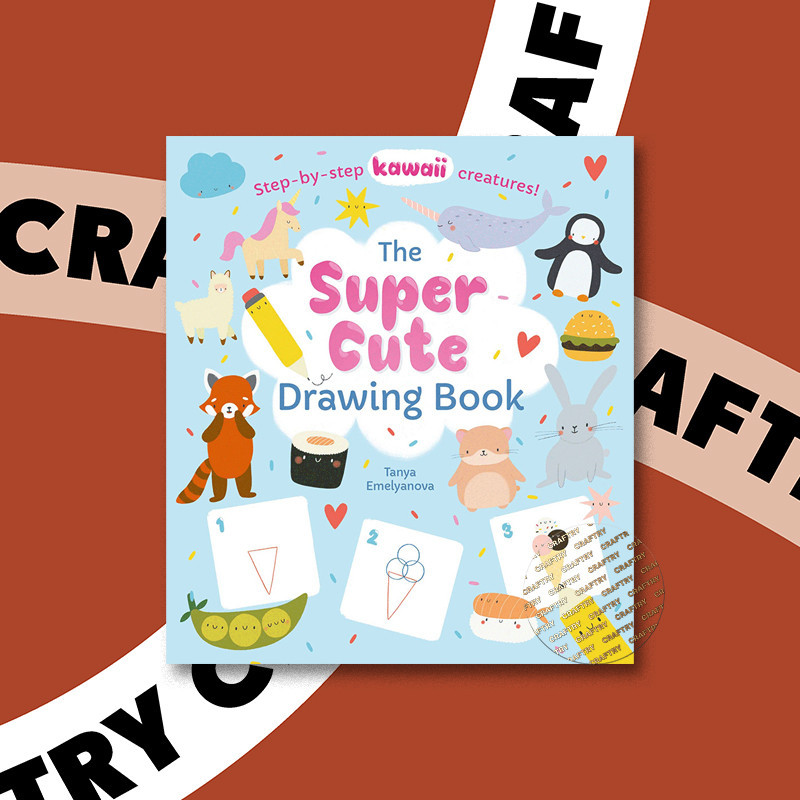 

The Super Cute Drawing Book - Tanya Emelyanova