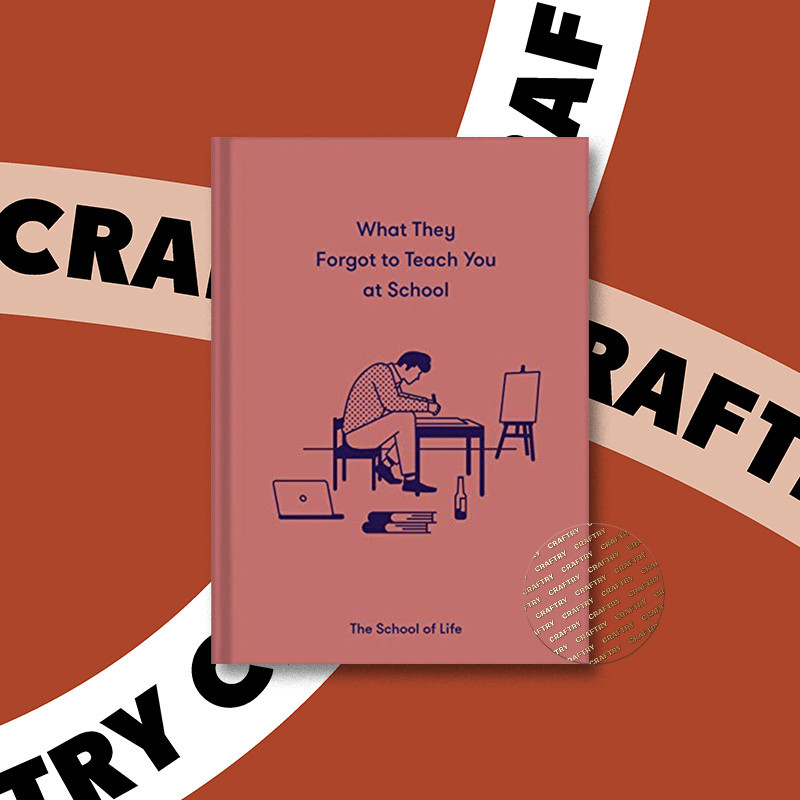 

What They Forgot to Teach You at School - The School Of Life