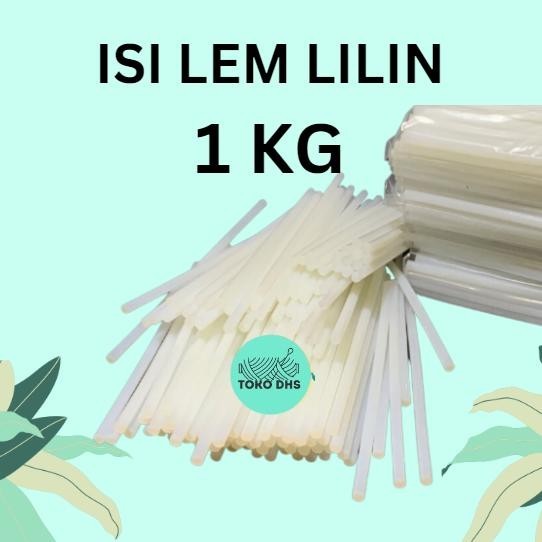 

(1 KG) ISI LEM TEMBAK KILOAN / LEM BAKAR KILOAN / GLUE GUN REFILL / LEM LILIN TEMBAK KECIL BESAR 1 KG TERBARU